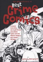 The mammoth book of best crime comics / edited by Paul Gravett.