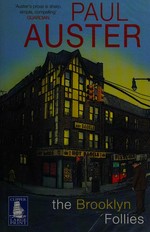 The Brooklyn follies / Paul Auster.