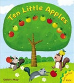 Ten little apples / illustrated by Natalia Vasquez.
