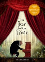 The bear and the piano / David Litchfield.