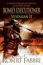 Vespasian : Rome's executioner / Robert Fabbri.
