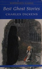 Complete ghost stories / Charles Dickens.