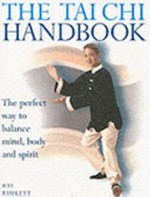 The tai chi handbook / Ray Pawlett.