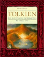 Tolkien : the illustrated encyclopedia / by David Day.