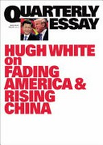 Without America : Australia in the new Asia / Hugh White.