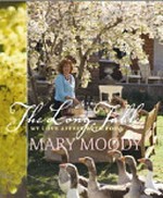 The long table : my love affair with food / Mary Moody.