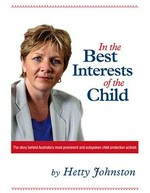 In the best interests of the child / by Hetty Johnston.