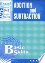 Excel basic skills. Addition and subtraction, Years 5-6 / A.S. Kalra.