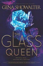 The glass queen / Gena Showalter.