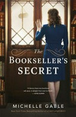 The bookseller's secret : a novel / Michelle Gable.