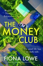 The money club / Fiona Lowe.