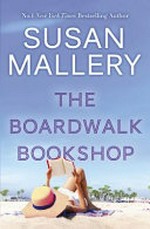 The Boardwalk Bookshop / Susan Mallery.