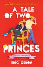 A tale of two princes / Eric Geron.