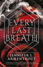 Every last breath / Jennifer L. Armentrout.