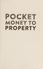 Pocket money to property : how to create financially independent kids / Hannah McQueen.