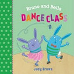 The dance class / Judy Brown.