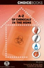 A-Z of chemicals in the home / Total Environment Centre and Australian Consumers' Association.
