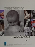 Breastfeeding - naturally / edited by Jill Day.
