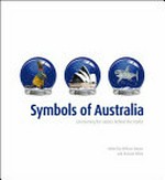 Symbols of Australia / edited by Melissa Harper and Richard White.