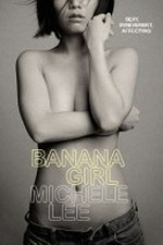 Banana girl : a memoir / Michele Lee.