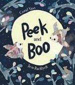 Peek and Boo / Coral Vass ; [illustrated by] Jess Racklyeft.