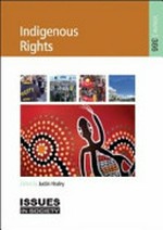 Indigenous rights / edited by Justin Healey.