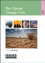 The climate change crisis / edited by Justin Healey.