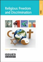 Religious freedom and discrimination / edited by Justin Healey.