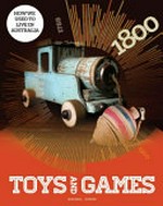 Toys and games / Rachel Dixon.