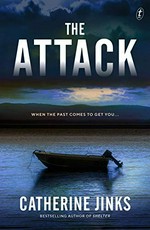 The attack / Catherine Jinks.