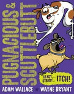Ready ... steady ... itch! / written by Adam Wallace ; illustrated by Wayne Bryant.