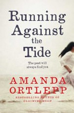 Running against the tide / Amanda Ortlepp.