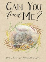 Can you find me? / Gordon Winch & [illustrated by] Patrick Shirvington.