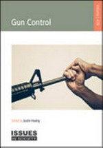Gun control / edited by Justin Healey.