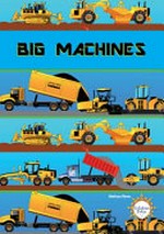 Big machines / Melissa Reve.