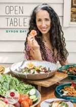 Open Table, Byron Bay : my food odyssey / Ronit Robbaz-Franco ; photography & design, Fran Flynn ; styling, Sarah DeNardi.