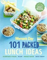 101 packed lunch ideas / editorial & food director, Sophia Young.