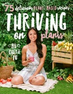 Thriving on plants / by Cherie Tu.