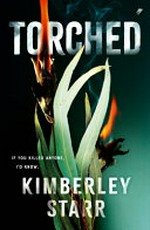 Torched / Kimberley Starr.