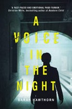 A voice in the night / Sarah Hawthorn.