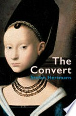 The convert / Stefan Hertmans ; translated from the Dutch by David McKay.