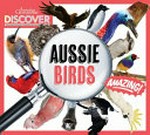 Aussie birds / Australian Geographic.