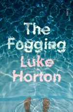 Fogging / Luke Horton.