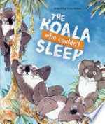 The koala who couldn't sleep / Robert Cox & Jim Robins.