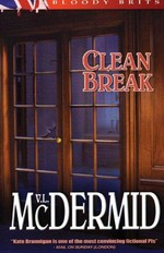 Clean break / V.L. McDermid.