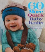 60 more quick baby knits : adorable projects for newborns to tots in 220 Superwash Sport from Cascade Yarns.