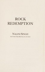 Rock redemption / Nalini Singh.