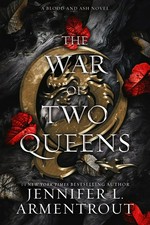 The war of two queens / Jennifer L. Armentrout.