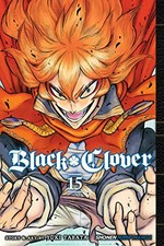 Black clover. Volume 15, The victors / story and art by Yūki Tabata ; translation, Sarah Neufeld, HC Language Solutions, Inc. ; touch-up art & lettering, Annaliese Christman.