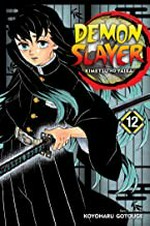 Demon slayer. 12, Kimetsu no yaiba / story and art by Koyoharu Gotouge ; translation, John Werry ; English adaptation, Stan! ; touch-up art & lettering, John Hunt.